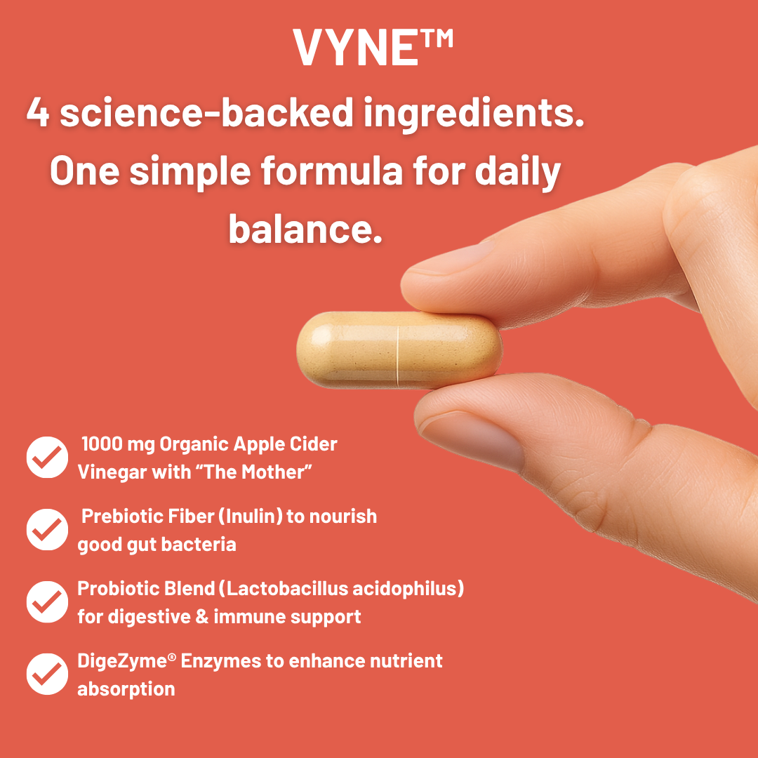 Feel Less Bloated & More Like Yourself in Just 7 Days With VYNE™ Apple Cider Vinegar