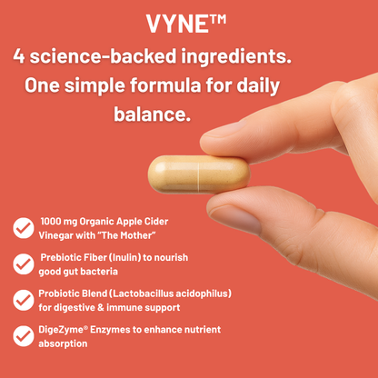Feel Less Bloated & More Like Yourself in Just 7 Days With VYNE™ Apple Cider Vinegar