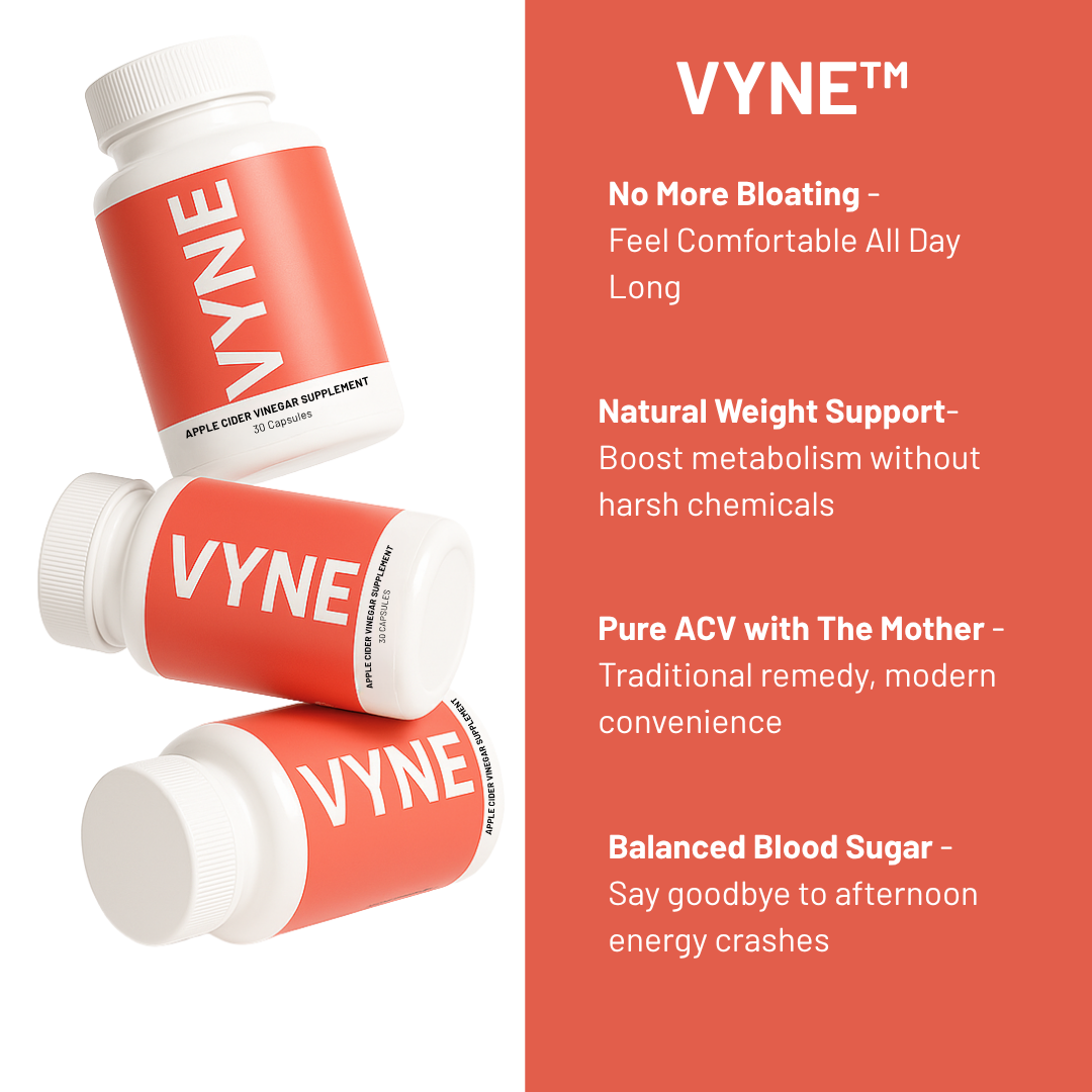 Feel Less Bloated & More Like Yourself in Just 7 Days With VYNE™ Apple Cider Vinegar